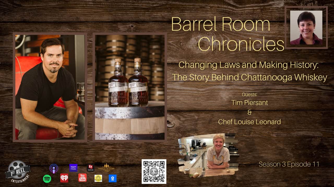 Barrel Room Chronicles: Tim Piersant & Chattanooga Whiskey
