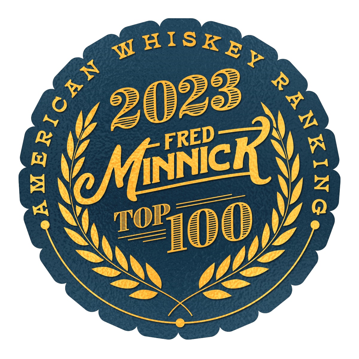 Fred Minnick: Here are the top 100 Whiskeys of 2023